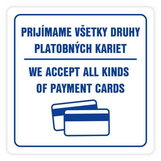 Nálepka Prijímame všetky druhy platobných kariet 10x10 cm