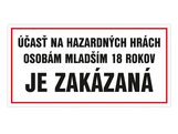 Nálepka zákaz účasti na hazardných hrách 26 x 13 cm