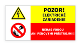 Nálepka pozor elektrické zariadenie nehas vodou ani penovými prístrojmi 100 ks 