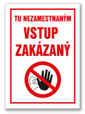 A3 nálepka tu nezamestnaným vstup zakázaný 29,7 x 42 cm