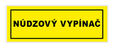  Samolepka Núdzový vypínač 105x35mm 