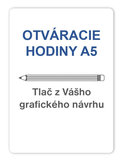 Nálepka otváracie hodiny A5 z Vašej grafiky