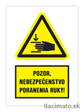 Nálepka pozor, nebezpečenstvo poranenia ruky A6 - SKLADOM