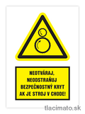 Nálepka pozor, stroj je v chode A6 - SKLADOM