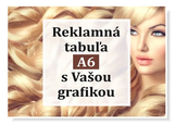 Reklamná tabuľa A6 14,8 x 10,5 cm s Vašou grafikou