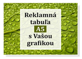 Reklamná tabuľa A5 21 x 14,8 cm s Vašou grafikou