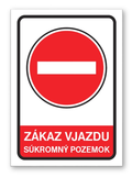 Tabuľa A4 zákaz vjazdu súkromný pozemok hliníkový kompozit 3 mm