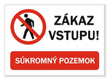 Zákaz vstupu súkromný pozemok. Tabuľa A4 hliníkový kompozit.