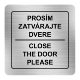 Nálepka zatvárajte dvere strieborná štruktúrovaná 8 x 8 cm