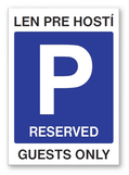 Tabuľa parkovisko len pre hostí Guests Only A4 značka 