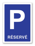 Značka parkovisko réservé tabuľa A4, hliníkový kompozit 3 mm